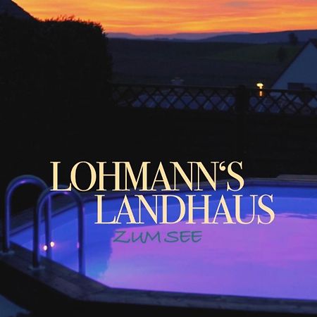 Lohmann'S Landhaus Zum See Stadtlauringen Dış mekan fotoğraf